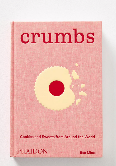 Crumbs: Cookies and Sweets From Around the World