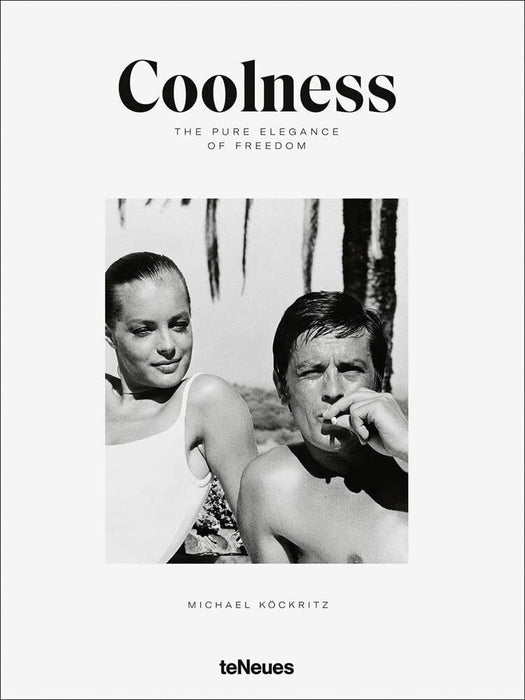 Coolness the pure elegance of freedom (Hardcover)