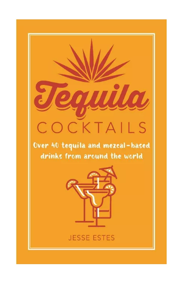 Tequila Cocktails Book